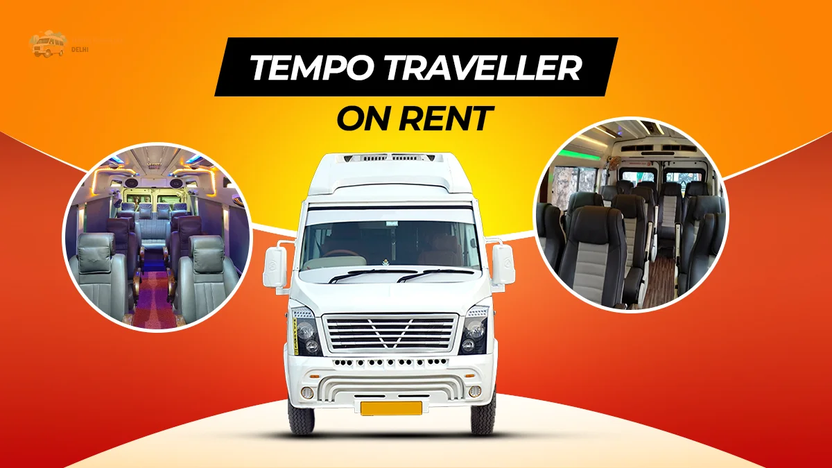 Tempo Traveller on Rent in Delhi
